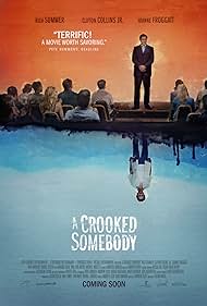 A Crooked Somebody (2018)