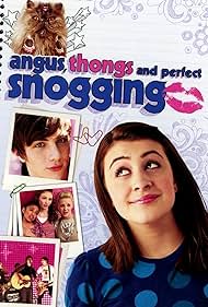 Angus, Thongs and Perfect Snogging (2008)