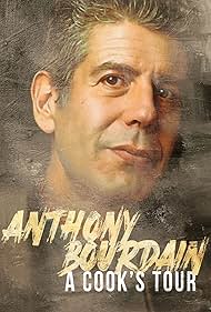 Anthony Bourdain's a Cook's Tour (2002)