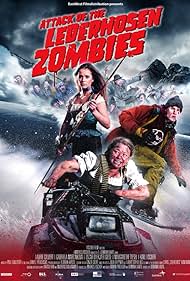 Attack of the Lederhosen Zombies (2017)