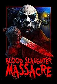 Blood Slaughter Massacre (2013)