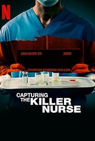 Capturing the Killer Nurse (2022)