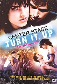 Center Stage: Turn It Up (2008)