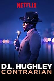 D.L. Hughley: Contrarian (2018)