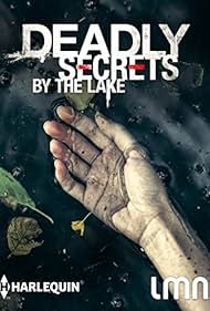 Deadly Secrets by the Lake (2017)