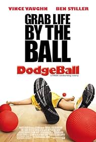 Dodgeball: A True Underdog Story (2004)