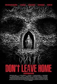 Don't Leave Home (2018)