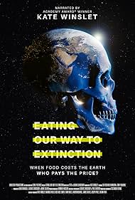 Eating Our Way to Extinction (2021)