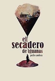 El secadero de iguanas (2018)