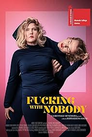 Fucking with Nobody (2021)