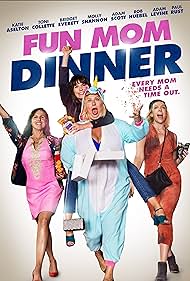 Fun Mom Dinner (2017)