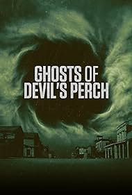 Ghosts of Devil's Perch (2022)