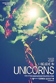 I Believe in Unicorns (2015)