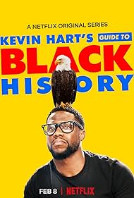 Kevin Hart's Guide to Black History (2019)