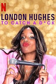 London Hughes: To Catch a Dick (2020)