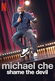 Michael Che: Shame the Devil (2021)