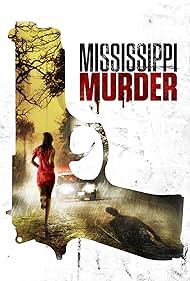 Mississippi Murder (2017)