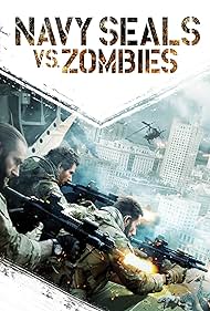 Navy Seals vs. Zombies (2015)