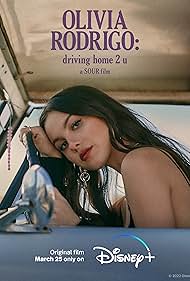 Olivia Rodrigo: driving home 2 u (a SOUR film) (2022)