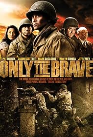 Only the Brave (2006)