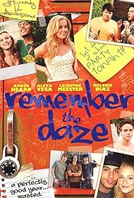 Remember the Daze (2007)