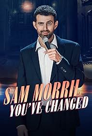 Sam Morril: You've Changed (2024)