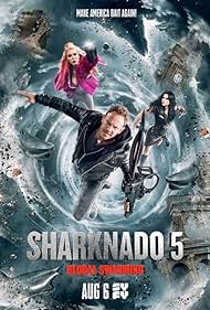 Sharknado 5: Global Swarming (2017)