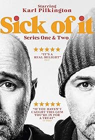 Sick of It (2018)