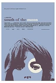 South of the Moon (2008)