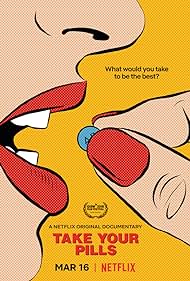 Take Your Pills (2018)