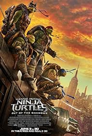 Teenage Mutant Ninja Turtles: Out of the Shadows (2016)