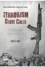 Terrorism Close Calls (2018)