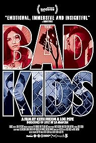 The Bad Kids (2016)