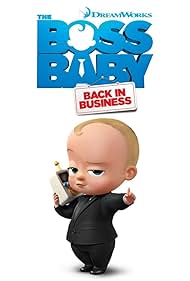 The Boss Baby: Back in Business (2018)