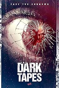 The Dark Tapes (2017)