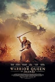 The Warrior Queen of Jhansi (2019)