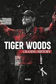 Tiger Woods: Chasing History (2019)