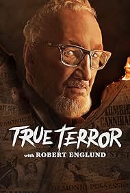 True Terror with Robert Englund (2020)