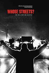 Whose Streets? (2017)