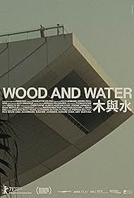 Wood and Water (2021)